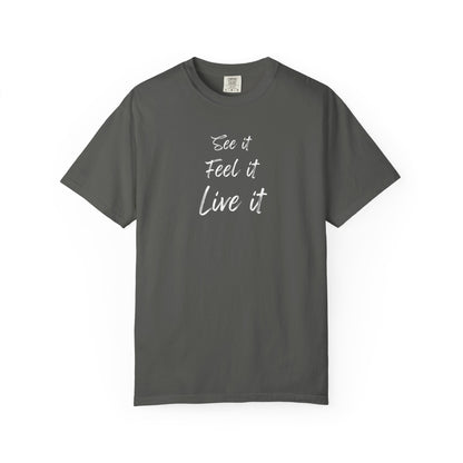 see feel live tee
