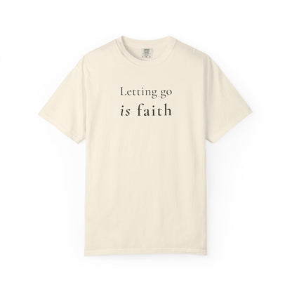 letting go is faith tee