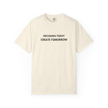 decisions today tee
