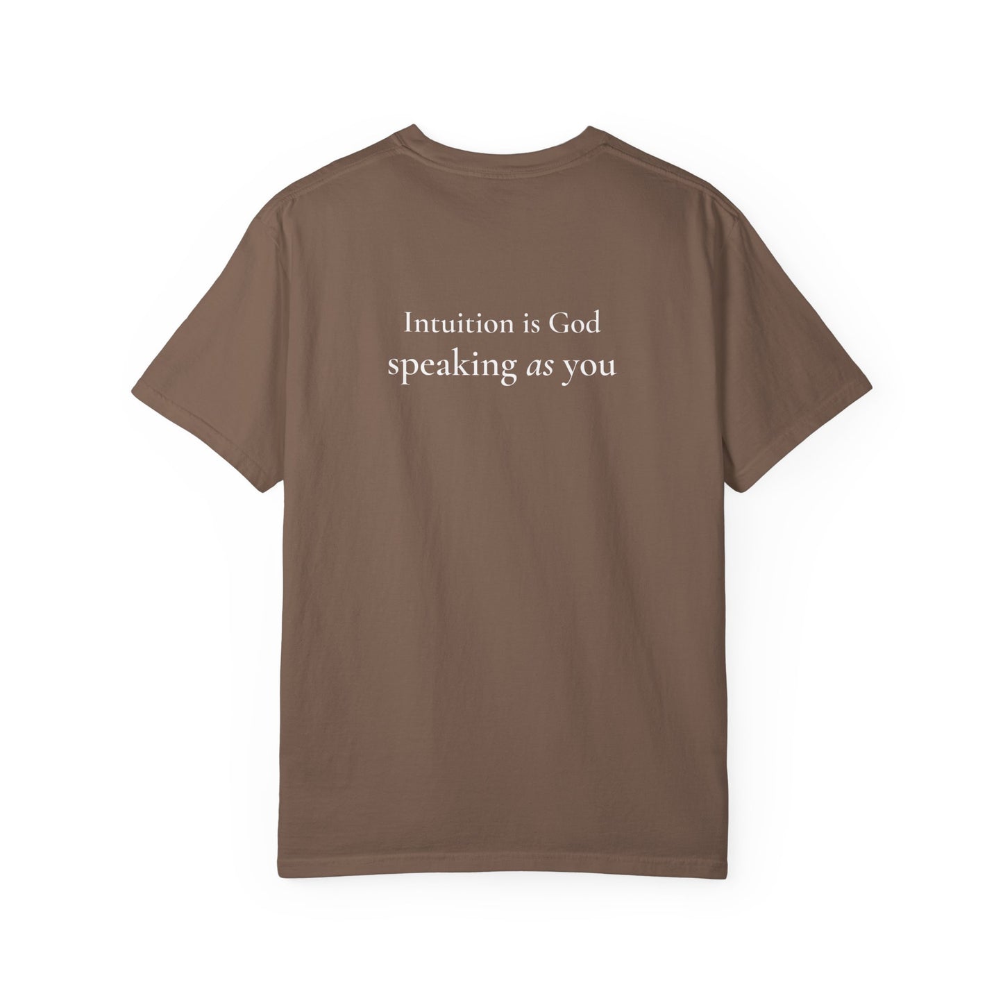 intuition is God tee