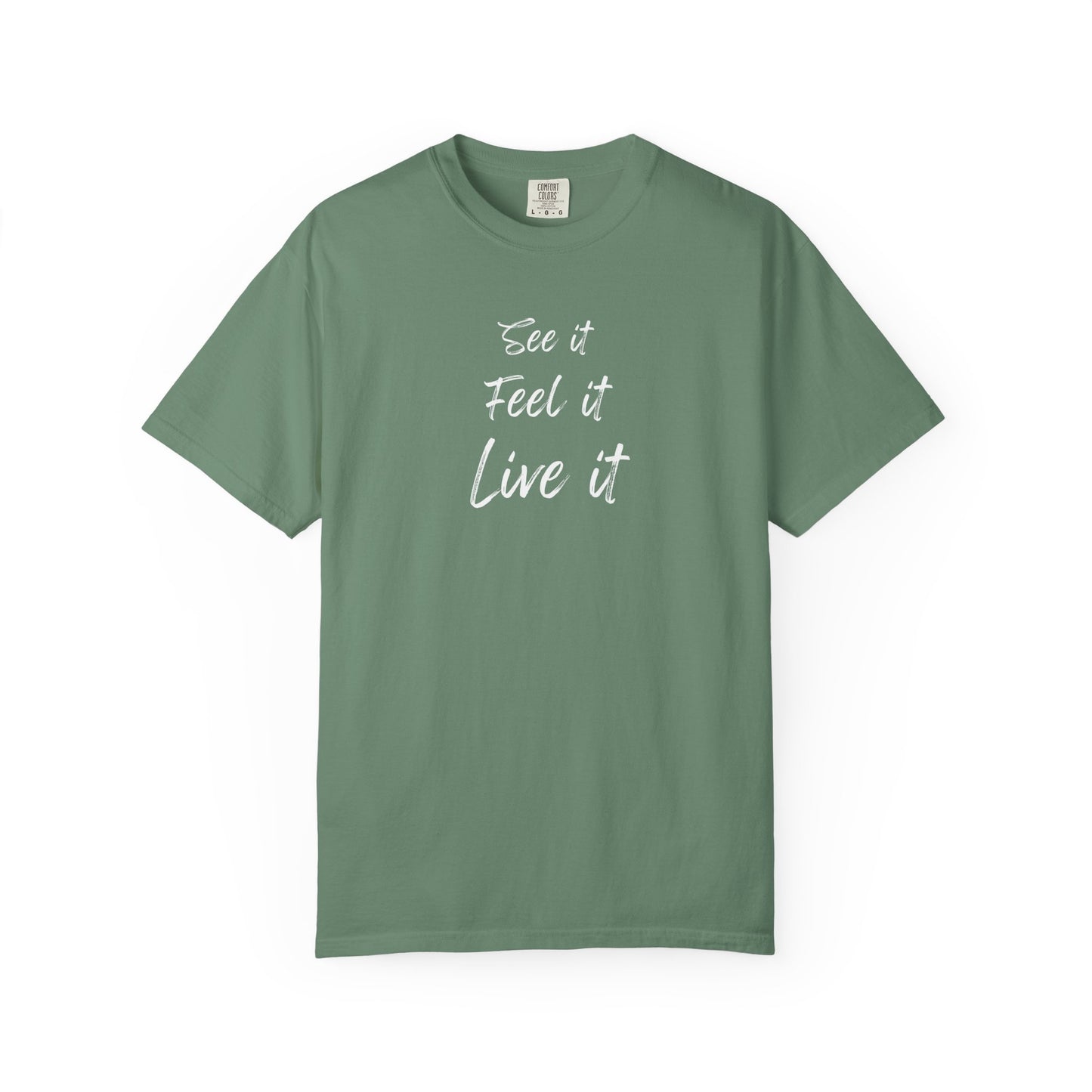 see feel live tee