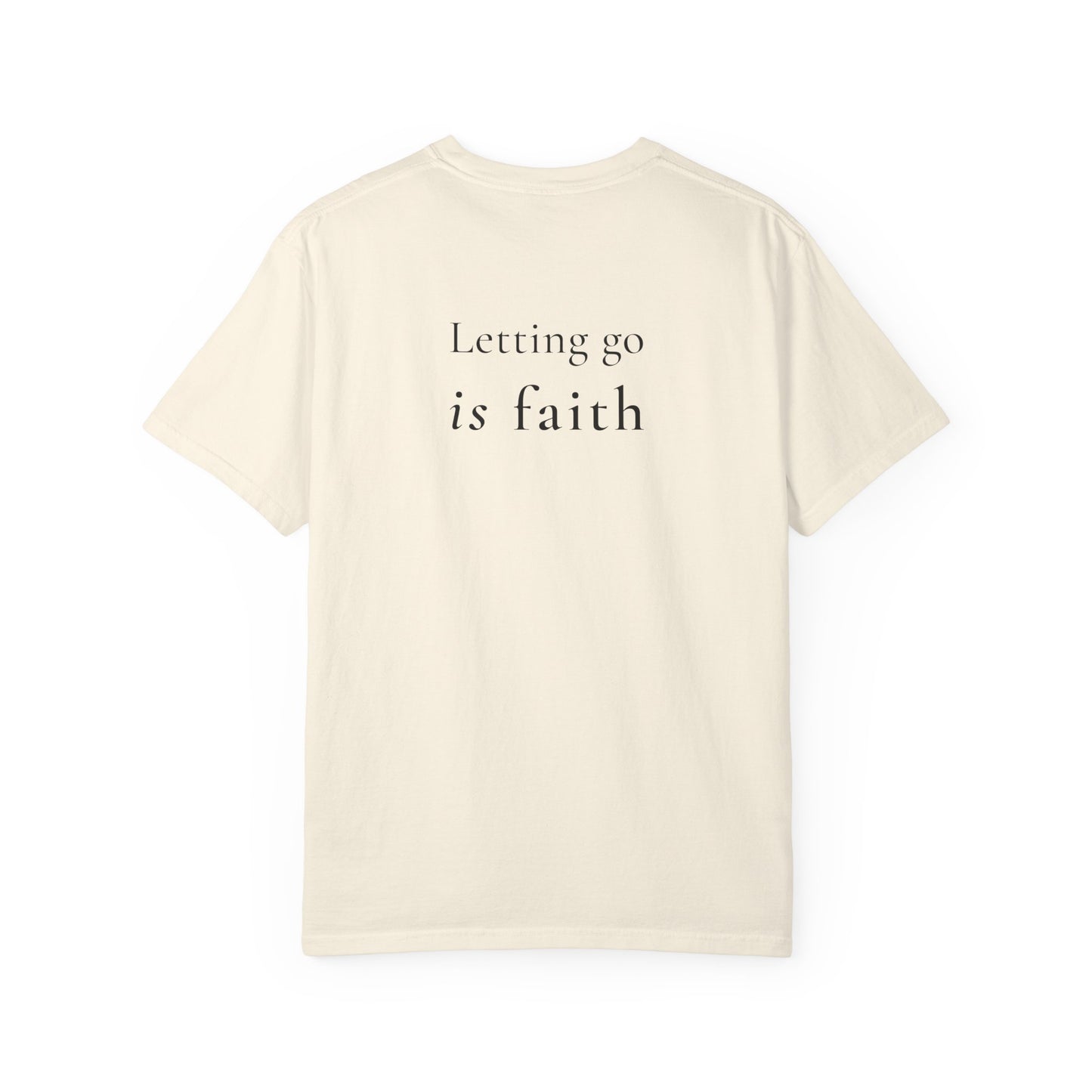 letting go is faith tee