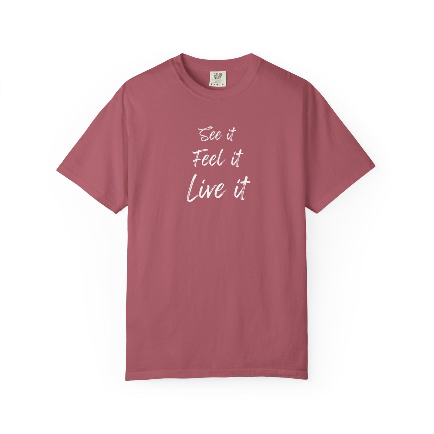 see feel live tee