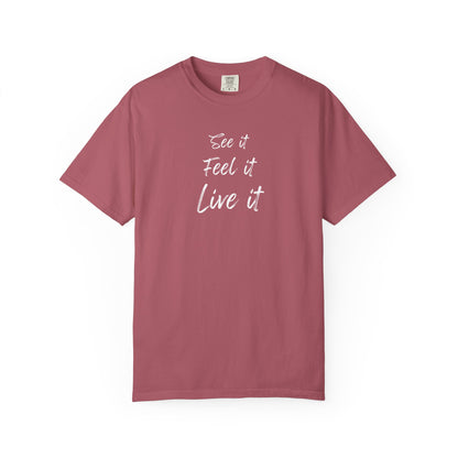 see feel live tee