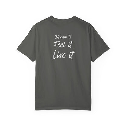 dream feel live tee
