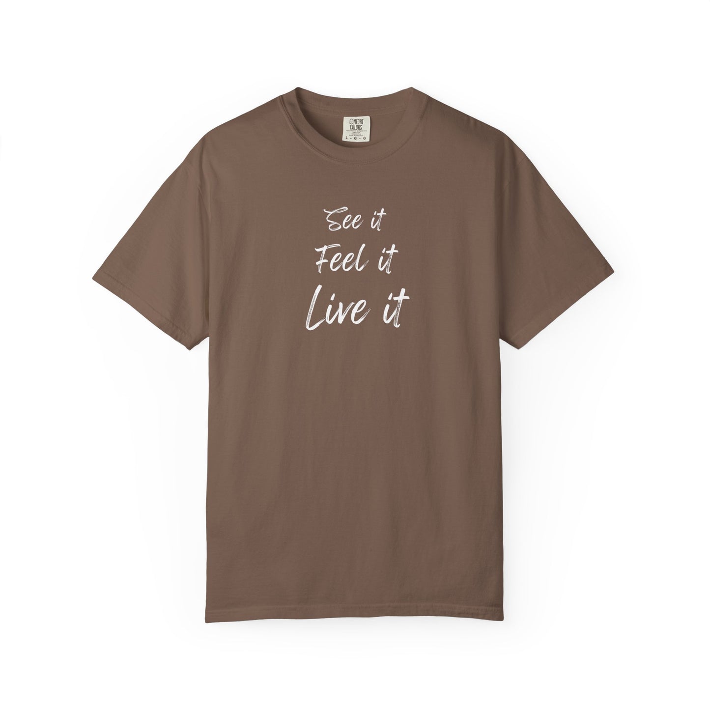 see feel live tee