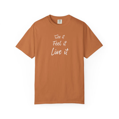 see feel live tee