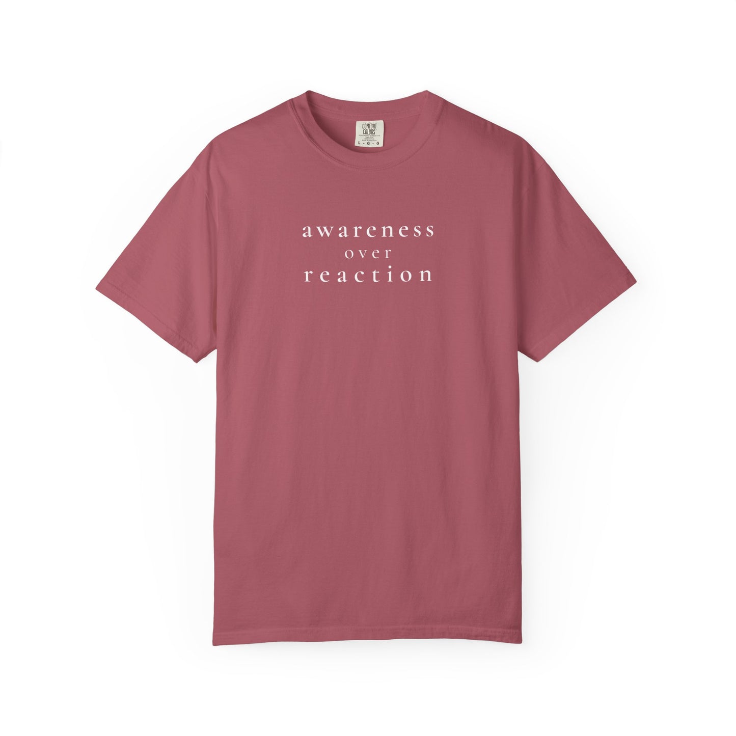 awareness over reaction tee
